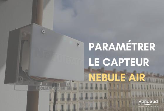 Paramétrer le capteur Nebule Air