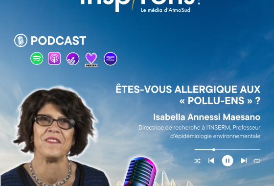 Podcast Inspirons ! "Etes-vous allergique aux "pollu-ens" ?