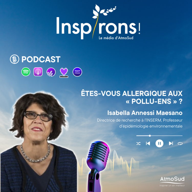 Podcast Inspirons ! "Etes-vous allergique aux "pollu-ens" ?